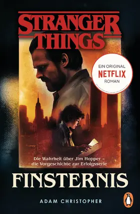 Christopher |  Stranger Things: Finsternis - DIE OFFIZIELLE DEUTSCHE AUSGABE – ein NETFLIX-Original | eBook | Sack Fachmedien