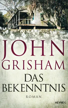 Grisham |  Das Bekenntnis | eBook | Sack Fachmedien
