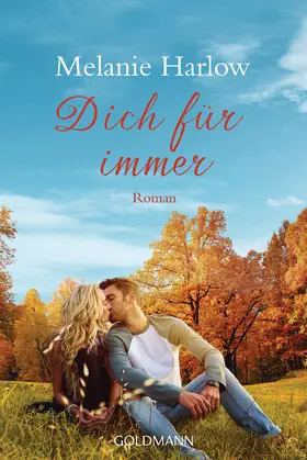 Harlow |  Dich für immer | eBook | Sack Fachmedien