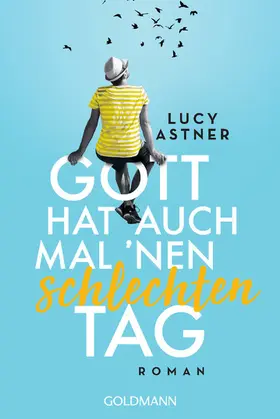 Astner |  Gott hat auch mal 'nen schlechten Tag | eBook | Sack Fachmedien