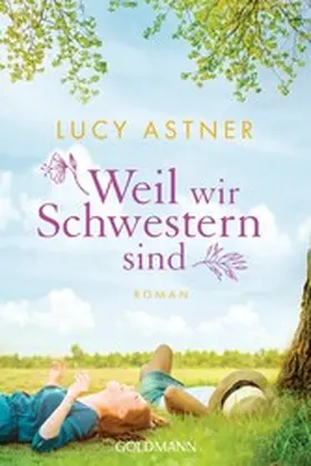 Astner |  Weil wir Schwestern sind | eBook | Sack Fachmedien