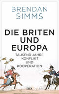 Simms |  Die Briten und Europa | eBook | Sack Fachmedien
