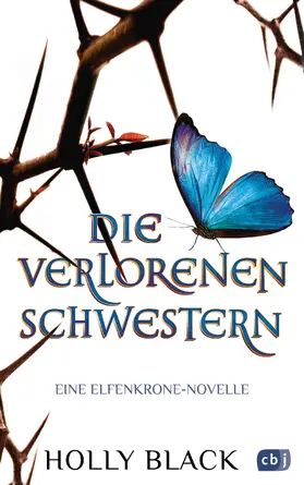 Black |  Die verlorenen Schwestern - Eine Elfenkrone-Novelle | eBook | Sack Fachmedien