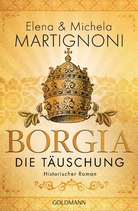 Martignoni |  Borgia - Die Täuschung | eBook | Sack Fachmedien