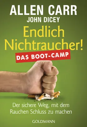 Carr / Dicey | Endlich Nichtraucher! Das Boot-Camp | E-Book | www.sack.de