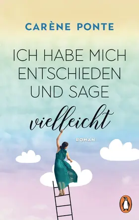 Ponte |  Ich habe mich entschieden und sage vielleicht | eBook | Sack Fachmedien
