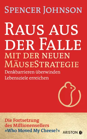 Johnson |  Raus aus der Falle mit der neuen Mäusestrategie | eBook | Sack Fachmedien