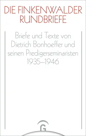 Bonhoeffer / Tödt / Berendts |  Die Finkenwalder Rundbriefe | eBook | Sack Fachmedien