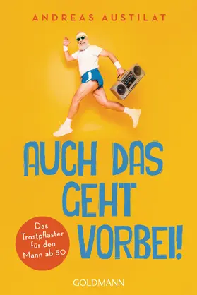 Austilat |  Auch das geht vorbei! | eBook | Sack Fachmedien