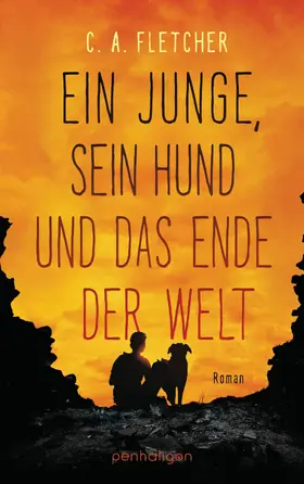 Fletcher |  Ein Junge, sein Hund und das Ende der Welt | eBook | Sack Fachmedien