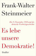 Steinmeier |  Es lebe unsere Demokratie! | eBook | Sack Fachmedien
