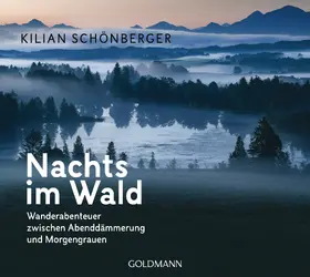 Schönberger |  Nachts im Wald | eBook | Sack Fachmedien