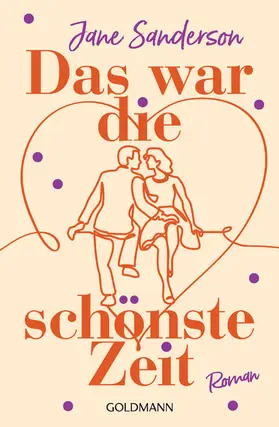 Sanderson |  Das war die schönste Zeit | eBook | Sack Fachmedien