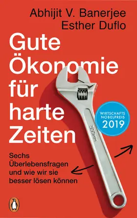 Duflo / Banerjee |  Gute Ökonomie für harte Zeiten | eBook | Sack Fachmedien