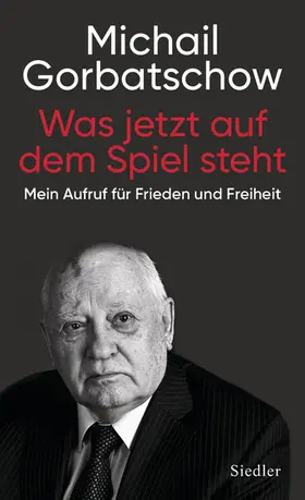 Gorbatschow |  Was jetzt auf dem Spiel steht | eBook | Sack Fachmedien