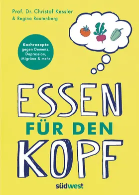 Kessler |  Essen für den Kopf | eBook | Sack Fachmedien