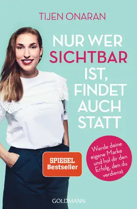 Onaran |  Nur wer sichtbar ist, findet auch statt | eBook | Sack Fachmedien