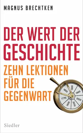 Brechtken |  Der Wert der Geschichte | eBook | Sack Fachmedien