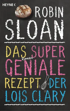 Sloan |  Das supergeniale Rezept der Lois Clary | eBook | Sack Fachmedien
