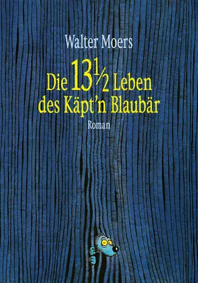 Moers | Die 13 1/2 Leben des Käpt'n Blaubär | E-Book | sack.de