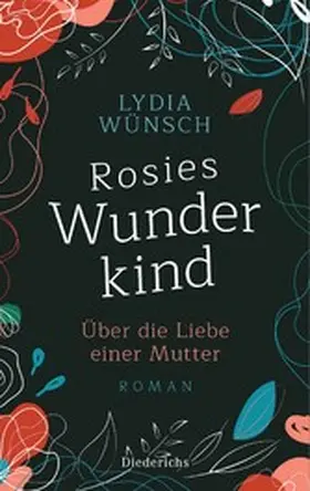 Wünsch |  Rosies Wunderkind | eBook | Sack Fachmedien