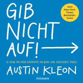 Kleon |  Gib nicht auf! | eBook | Sack Fachmedien
