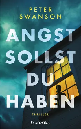 Swanson |  Angst sollst du haben | eBook | Sack Fachmedien