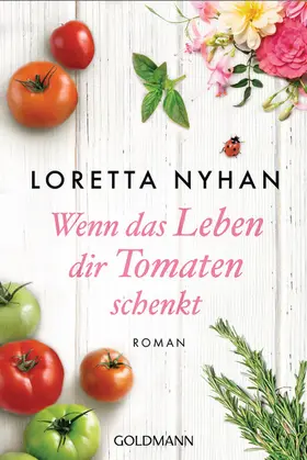 Nyhan | Wenn das Leben dir Tomaten schenkt | E-Book | www.sack.de