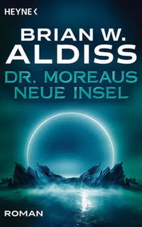 Aldiss |  Dr. Moreaus neue Insel | eBook | Sack Fachmedien