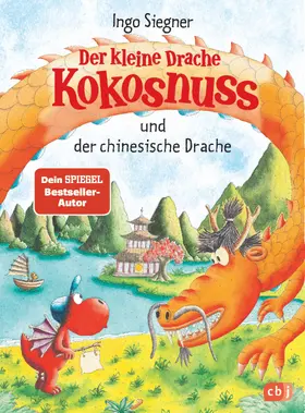 Siegner | Der kleine Drache Kokosnuss und der chinesische Drache | E-Book | www.sack.de