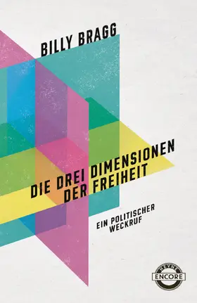 Bragg |  Die drei Dimensionen der Freiheit | eBook | Sack Fachmedien