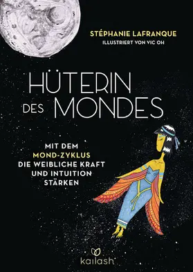 Lafranque |  Hüterin des Mondes | eBook | Sack Fachmedien