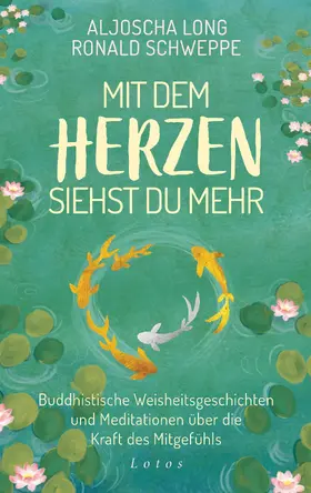 Long / Schweppe |  Mit dem Herzen siehst du mehr | eBook | Sack Fachmedien