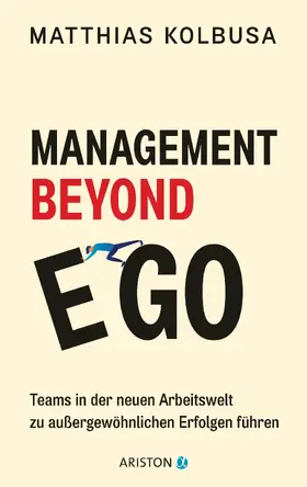 Kolbusa |  Management Beyond Ego | eBook | Sack Fachmedien