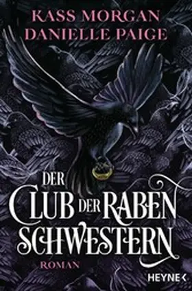 Morgan / Paige |  Der Club der Rabenschwestern | eBook | Sack Fachmedien