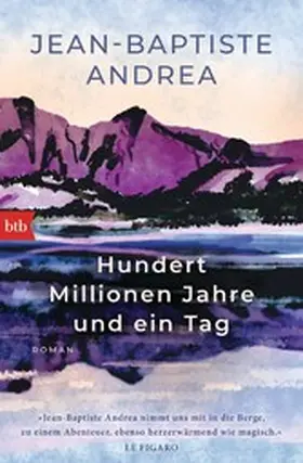 Andrea |  Hundert Millionen Jahre und ein Tag | eBook | Sack Fachmedien