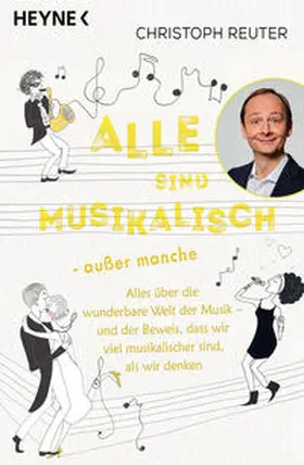 Reuter |  Alle sind musikalisch – außer manche | eBook | Sack Fachmedien