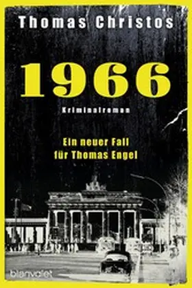 Christos |  1966 - Ein neuer Fall für Thomas Engel | eBook | Sack Fachmedien