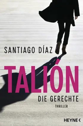 Díaz |  Talión - Die Gerechte | eBook | Sack Fachmedien