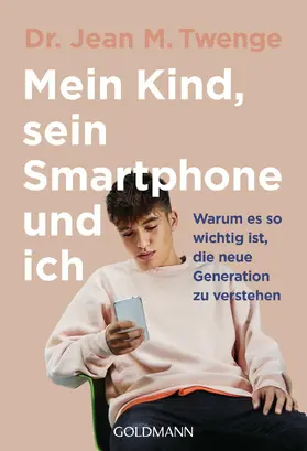 Twenge |  Mein Kind, sein Smartphone und ich | eBook | Sack Fachmedien