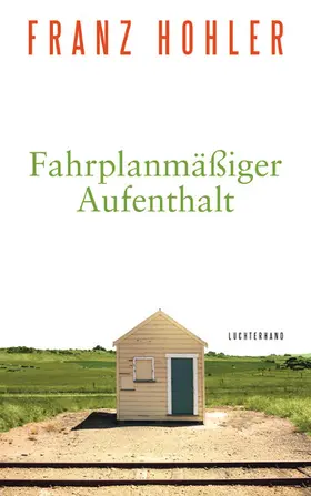 Hohler | Fahrplanmäßiger Aufenthalt | E-Book | www.sack.de