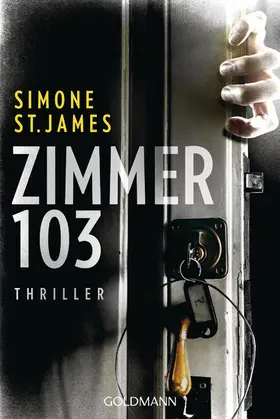 St. James |  Zimmer 103 | eBook | Sack Fachmedien