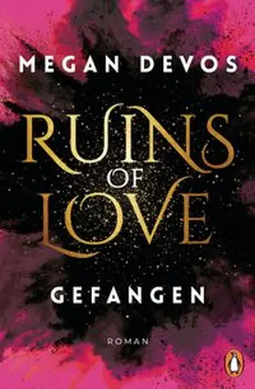 DeVos | Ruins of Love. Gefangen (Grace & Hayden 1) | E-Book | www.sack.de