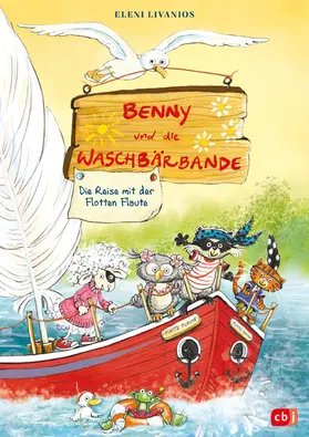 Livanios |  Benny und die Waschbärbande - Unterwegs mit der Flotten Flaute | eBook | Sack Fachmedien