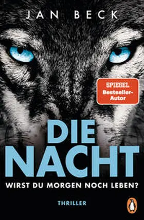 Beck |  Die Nacht – Wirst du morgen noch leben? | eBook | Sack Fachmedien
