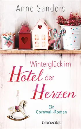Sanders |  Winterglück im Hotel der Herzen | eBook | Sack Fachmedien