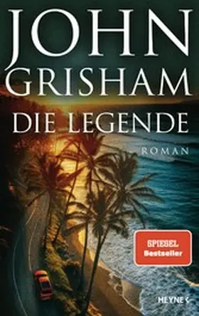 Grisham |  Die Legende | eBook | Sack Fachmedien