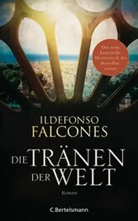 Falcones |  Die Tränen der Welt | eBook | Sack Fachmedien