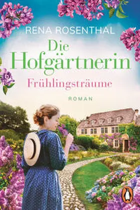 Rosenthal |  Die Hofgärtnerin - Frühlingsträume | eBook | Sack Fachmedien