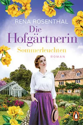 Rosenthal |  Die Hofgärtnerin - Sommerleuchten | eBook | Sack Fachmedien
